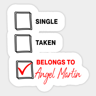 Belongs to Angel Martin Sticker